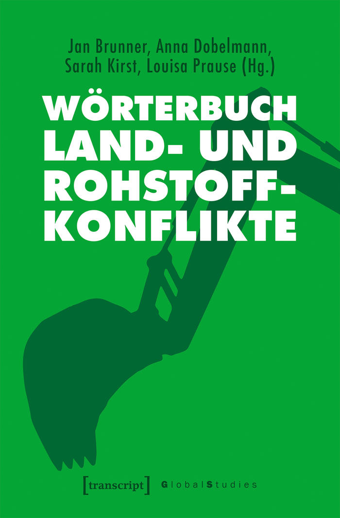 Wörterbuch Land- und Rohstoffkonflikte